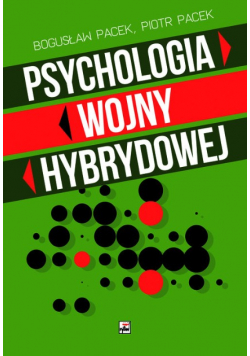 Psychologia wojny hybrydowej