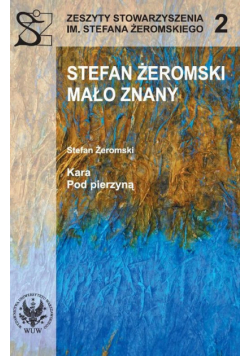 Stefan Żeromski mało znany