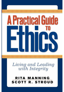 A Practical Guide to Ethics