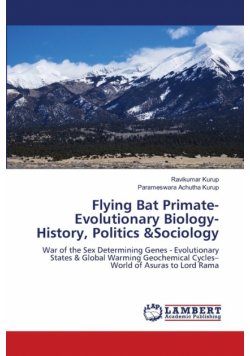 Flying Bat Primate- Evolutionary Biology- History, Politics &Sociology