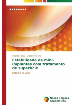Estabilidade de mini-implantes com tratamento de superfície