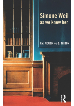 Simone Weil as we knew her