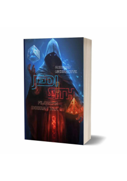 Sith i Jedi. Filozofie dobra i zła