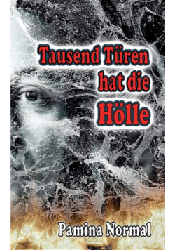 Tausend Türen hat die Hölle