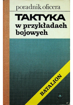Taktyka w przykładach bojowych