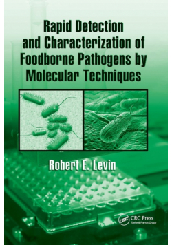 Rapid Detection and Characterization of Foodborne Pathogens by Molecular Techniques