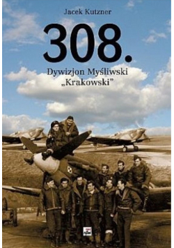 308 Dywizjon Myśliwski Krakowski