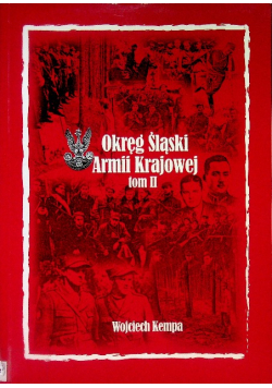 Okręg śląski armii krajowej Tom II