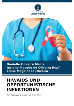 Hiv/aids Und Opportunistische Infektionen