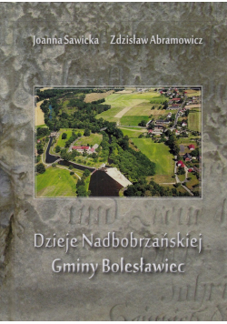 Dzieje Nadbobrzańskiej Gminy Bolesławiec