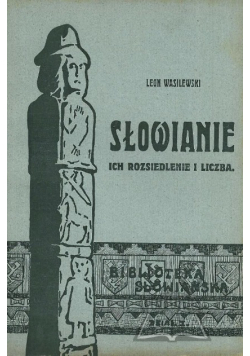 Słowianie ich rozsiedlenie i liczba, 1913 r.