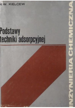 Podstawy techniki adsorpcyjnej