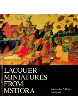 Lacquer miniatures from mstiora
