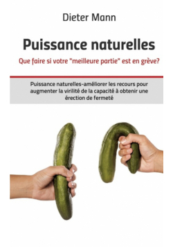 Puissance naturelles - Que faire si votre "meilleure partie" est en grève?