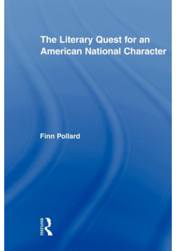 The Literary Quest for an American National Character