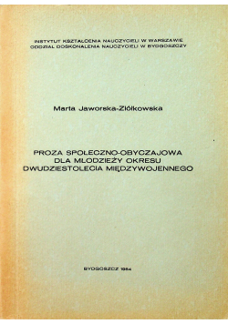 Proza społeczno obyczajowa dla młodzieży okresu dwudziestolecia międzywojennego