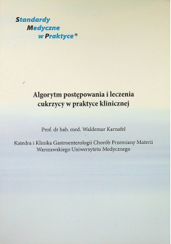 Algorytm postępowania i leczenia cukrzycy w praktyce klinicznej