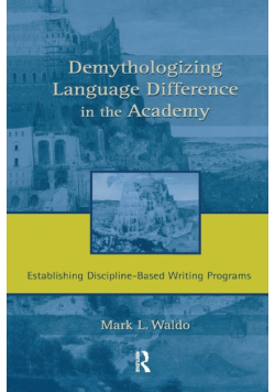Demythologizing Language Difference in the Academy