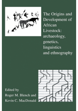 The Origins and Development of African Livestock