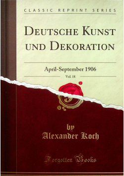 Deutsche Kunst und Dekoration Volume 18 reprint