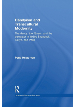 Dandyism and Transcultural Modernity