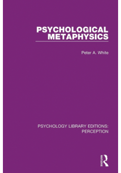 Psychological Metaphysics