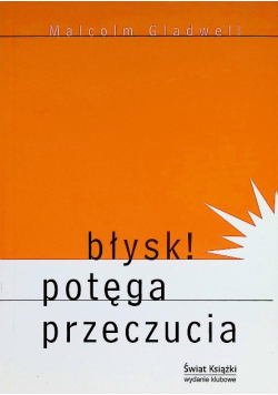Błysk! Potęga przeczucia