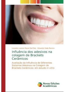 Influência dos adesivos na colagem de Brackets Cerâmicos