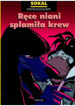 Ręce niani splamiła krew