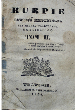Kurpie Powieść Historyczna Tom II 1834 r.