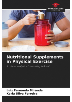 Nutritional Supplements in Physical Exercise