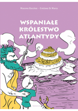 Wspaniałe królestwo Atlantydy
