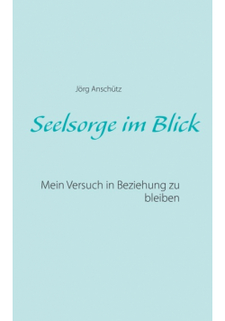 Seelsorge im Blick