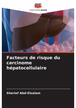 Facteurs de risque du carcinome hépatocellulaire