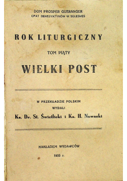 Rok liturgiczny Tom 5 Wielki Post 1933 r.