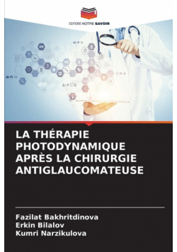 La Thérapie Photodynamique Après La Chirurgie Antiglaucomateuse