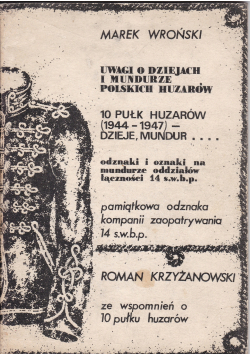 Uwagi o dziejach i mundurze Polskich Huzarów