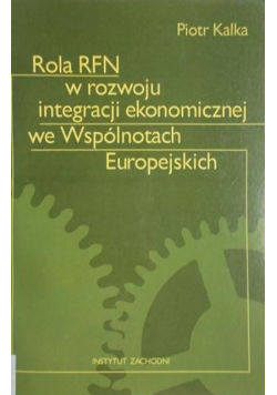 Rola RFN w rozwoju integracji ekonomicznej we Wspólnotach Europejskich