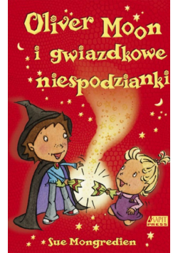 Oliver Moon i gwiazdkowe niespodzianki