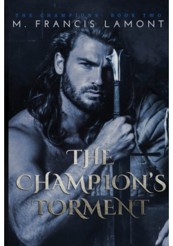 The Champion's Torment
