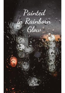 Painted in Rainborn Glow