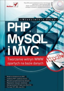 Php, MySQL i MVC. Tworzenie witryn www opartych na bazie danych