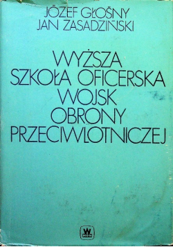 Wyższa szkoła oficerska wojsk obrony przeciwlotniczej
