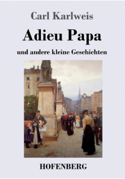Adieu Papa