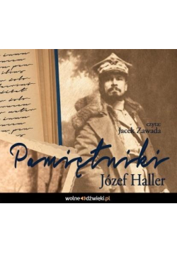 Pamiętniki Józef Haller. Audiobook
