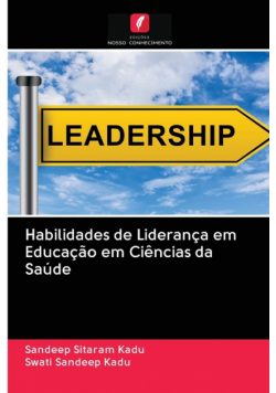 Habilidades de Liderança em Educação em Ciências da Saúde