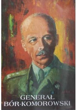 Generał Bór Komorowski