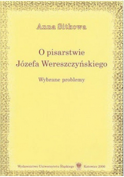 O Pisarstwie Józefa Wereszczyńskiego