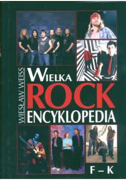 Wielka Rock Encyklopedia t 2 F-K
