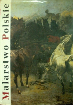 Malarstwo polskie Romantyzm historyzm realizm